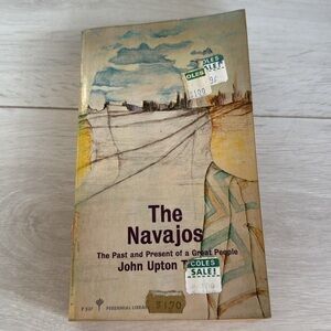 John Upton TERRELL / Navajos The Past and Present of a Great People 1972 Book